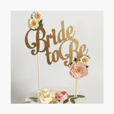 BRIDE TO BE CAKE TOPPER